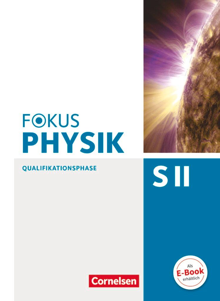 Cover: 9783060155514 | Fokus Physik Sekundarstufe II. Zu den Ausgaben A und C....