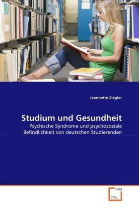 Cover: 9783639330793 | Studium und Gesundheit | Jeannette Ziegler | Taschenbuch | Deutsch