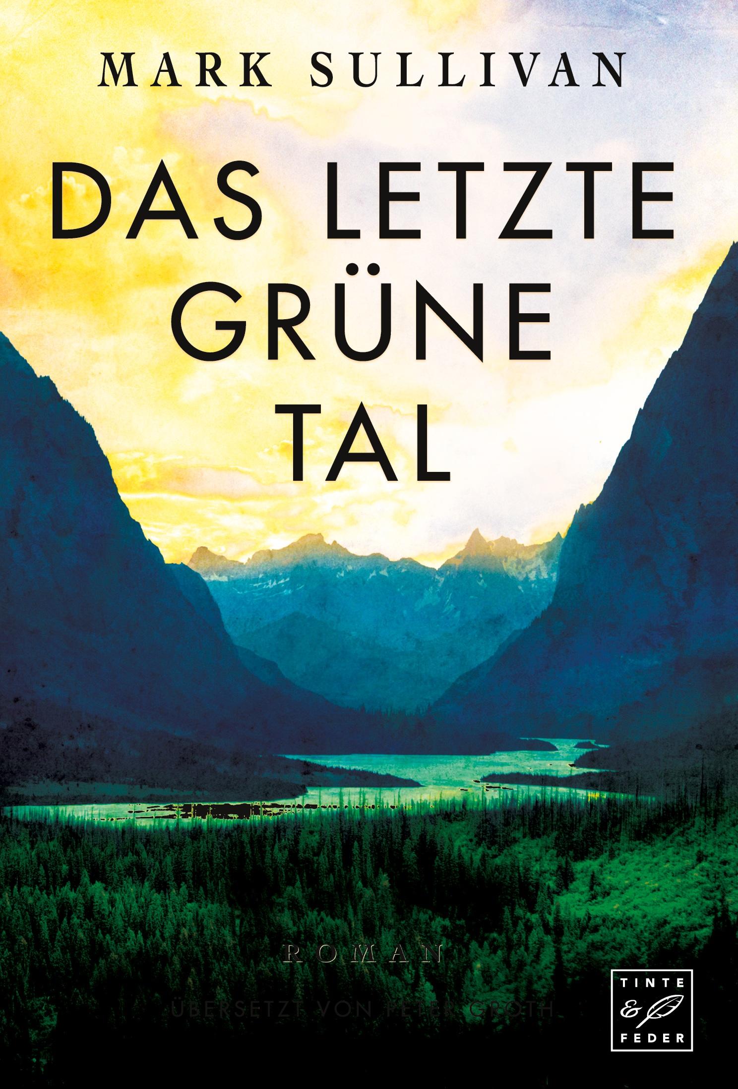 Cover: 9782496705638 | Das letzte grüne Tal | Mark Sullivan | Taschenbuch | 620 S. | Deutsch