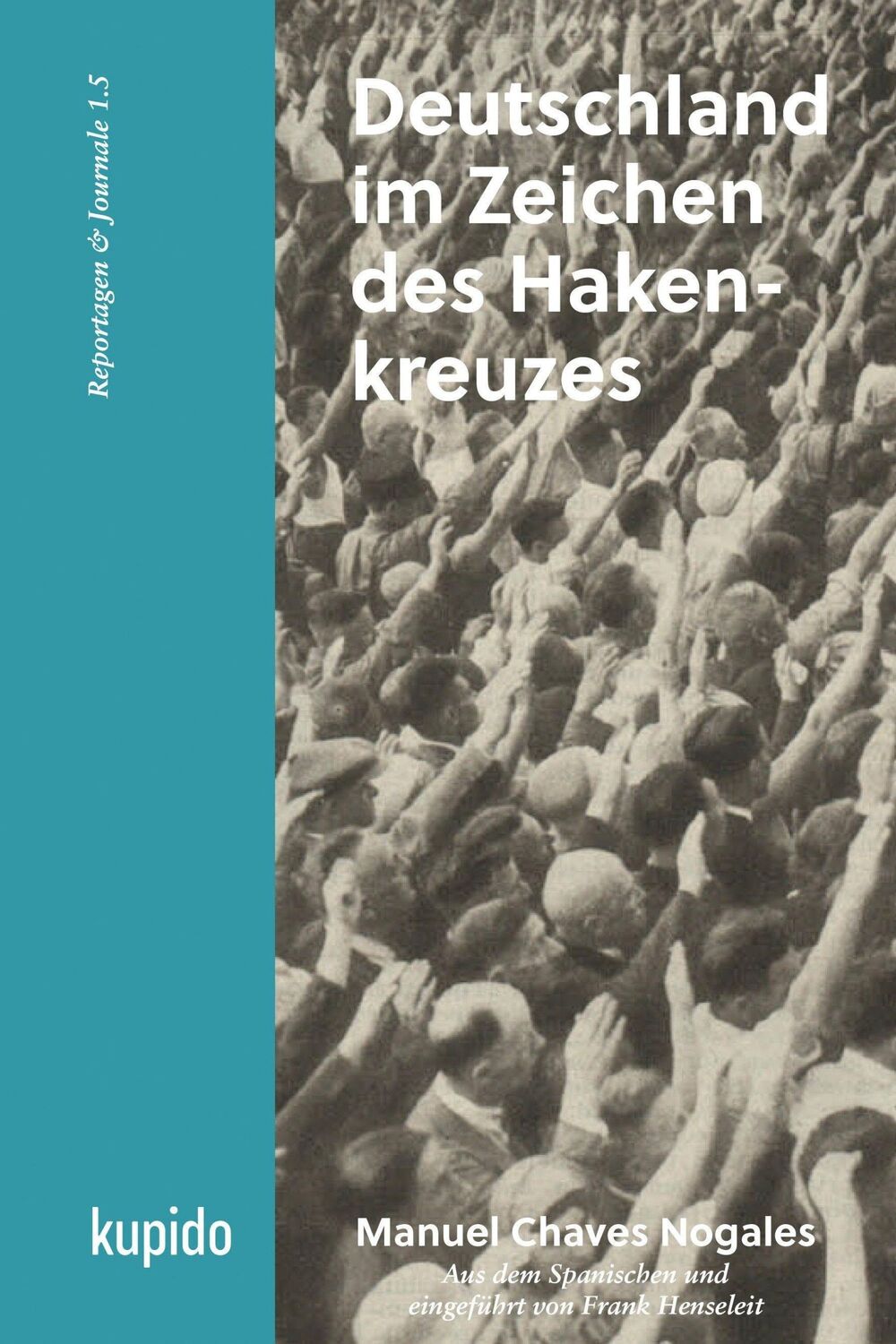 Cover: 9783966751506 | Deutschland im Zeichen des Hakenkreuzes | Manuel Chaves Nogales | Buch