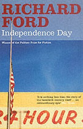 Cover: 9780747585244 | Independence Day | Winner of the PEN/Faulkner Award 1996 | Ford | Buch