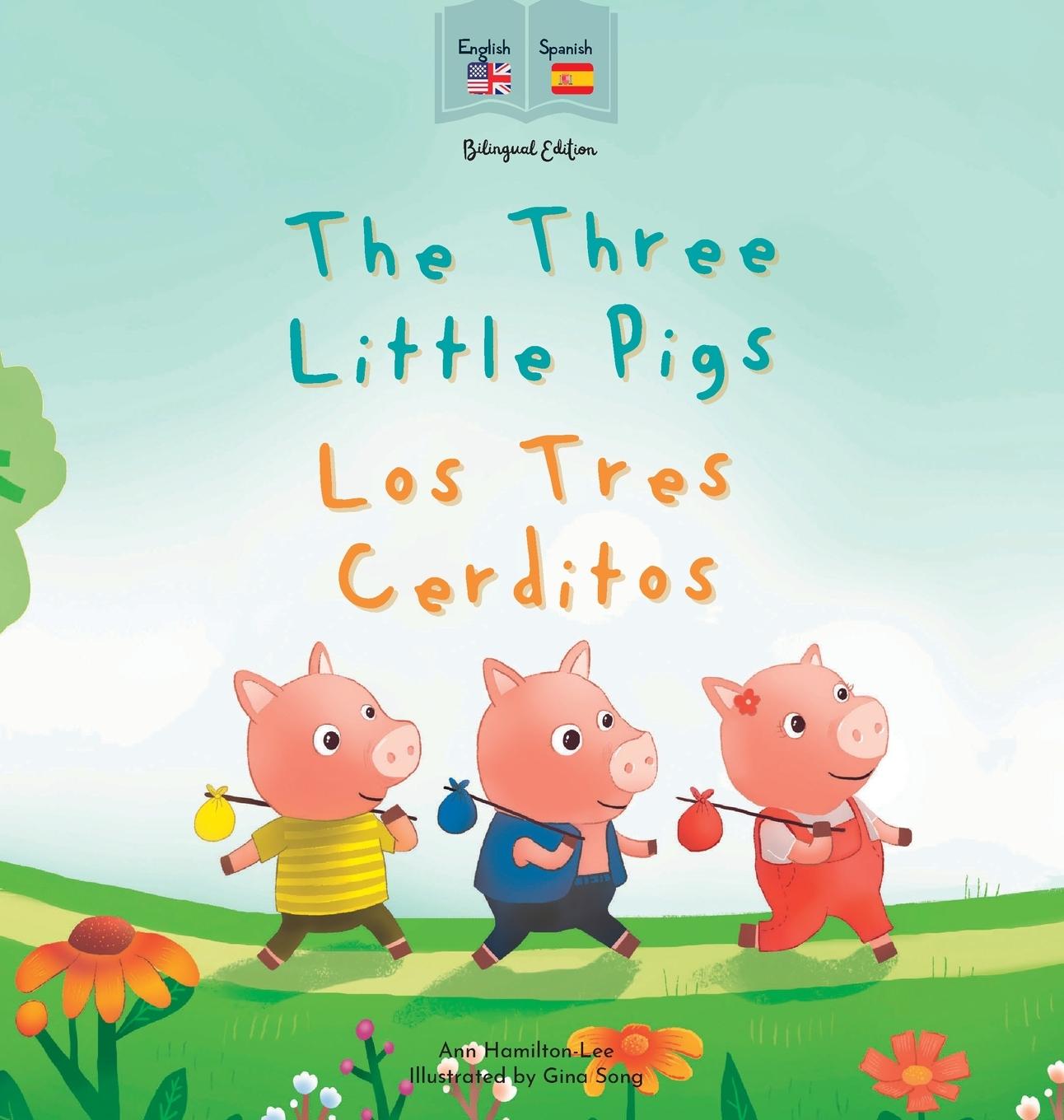 Cover: 9781915963079 | The Three Little Pigs Los Tres Cerditos | Ann Hamilton-Lee | Buch