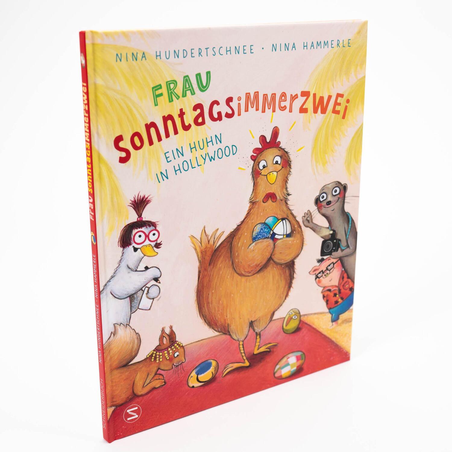 Bild: 9783505150876 | Frau Sonntagsimmerzwei - Ein Huhn in Hollywood | Nina Hundertschnee