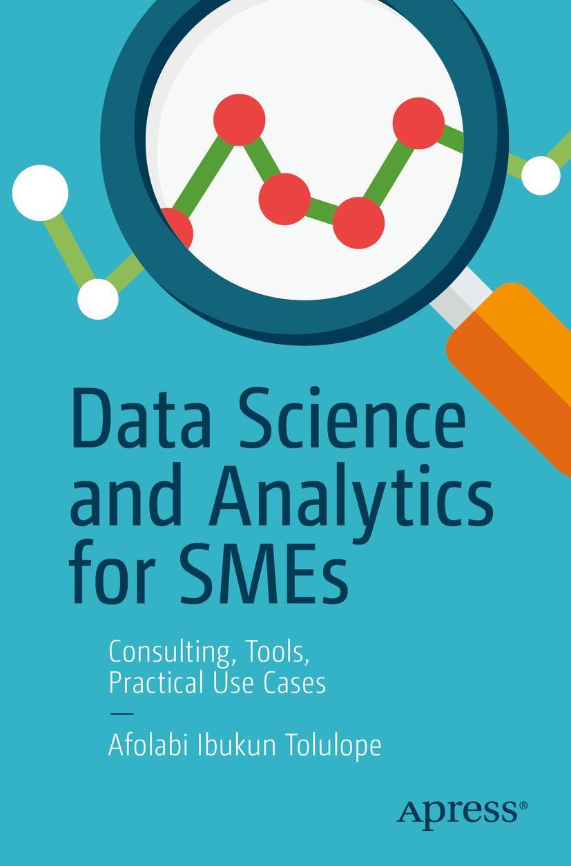 Cover: 9781484286692 | Data Science and Analytics for SMEs | Afolabi Ibukun Tolulope | Buch