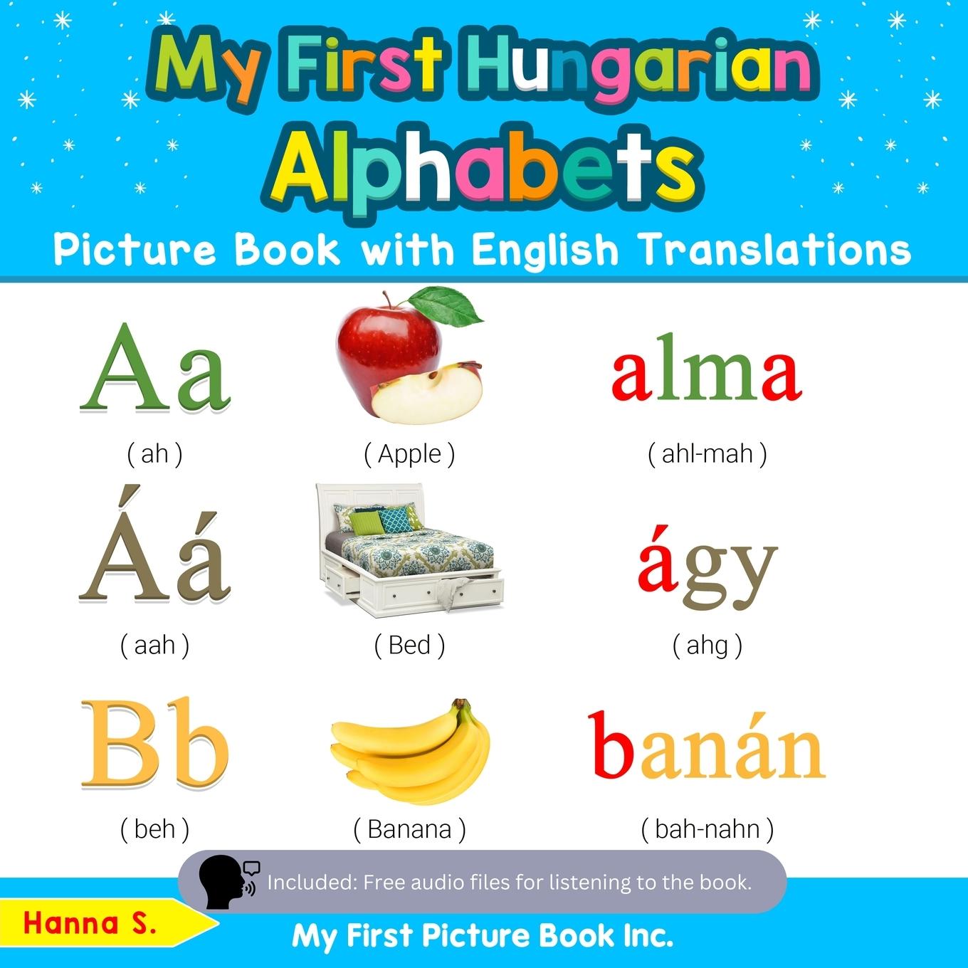 Cover: 9780369600042 | My First Hungarian Alphabets Picture Book with English Translations