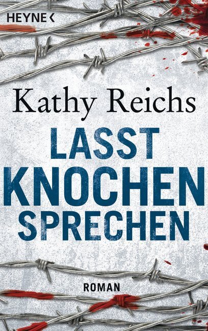 Cover: 9783453436572 | Lasst Knochen sprechen | Roman | Kathy Reichs | Taschenbuch | 345 S.