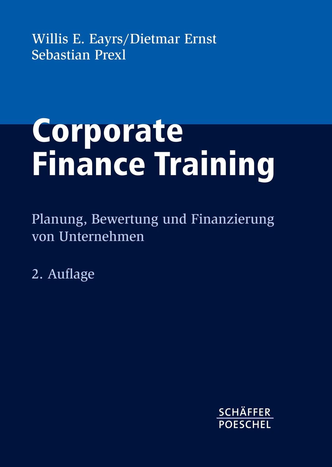 Cover: 9783791030975 | Corporate Finance Training | Willis E. Eayrs (u. a.) | Buch | 579 S.