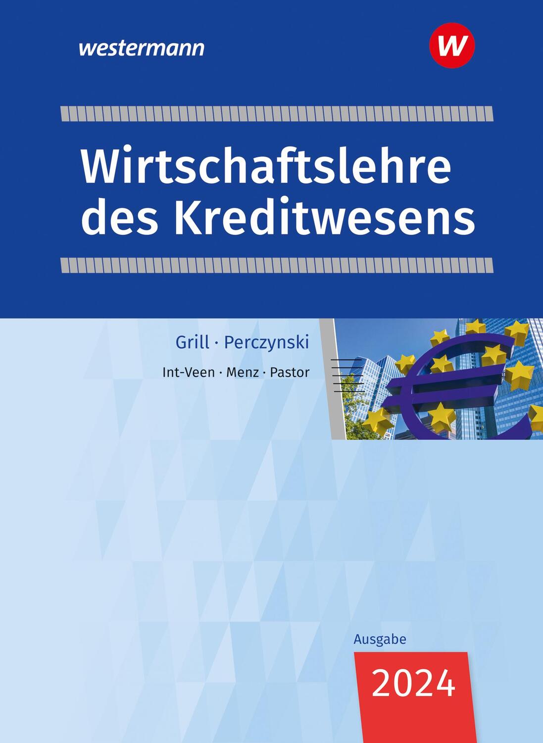 Cover: 9783427303787 | Wirtschaftslehre des Kreditwesens. Schulbuch | Dominik Pastor (u. a.)