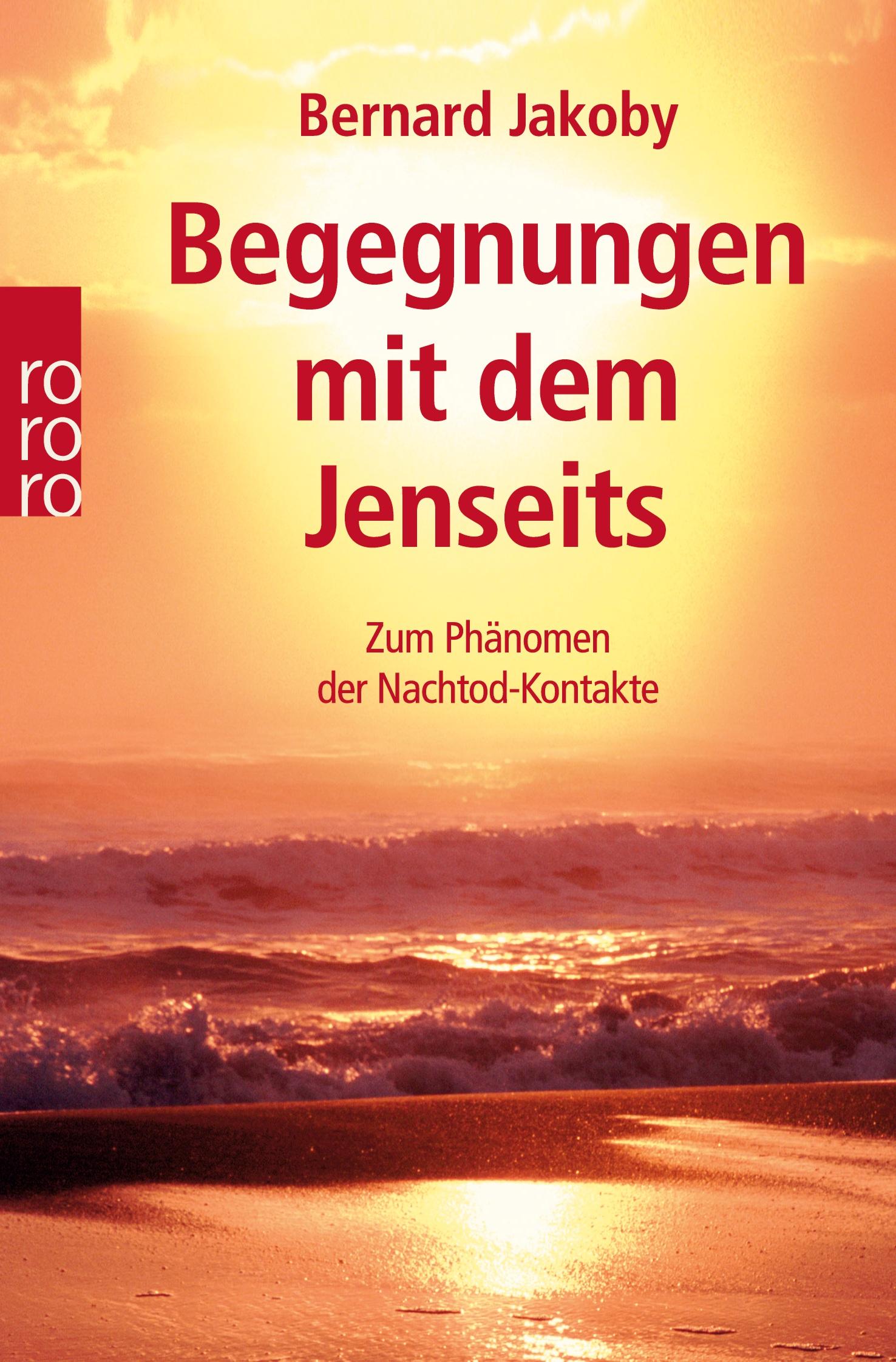 Cover: 9783499620638 | Begegnungen mit dem Jenseits | Zum Phänomen der Nachtod-Kontakte