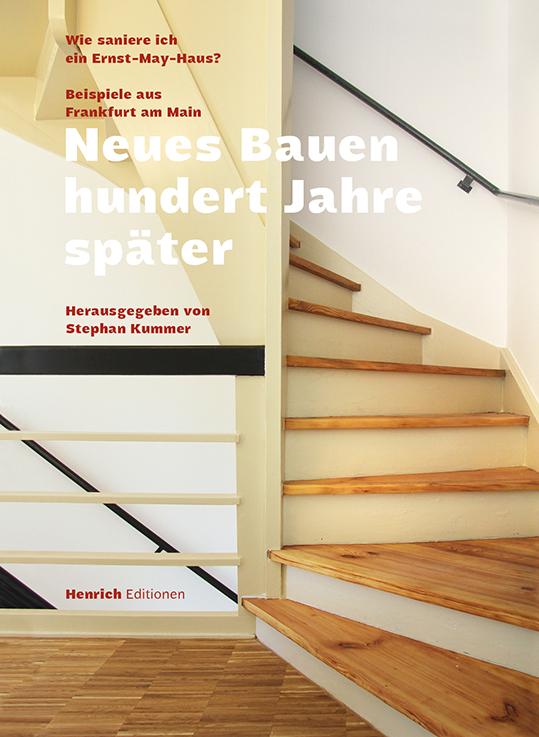 Cover: 9783963200809 | Neues Bauen hundert Jahre später - Wie saniere ich ein Ernst May Haus?