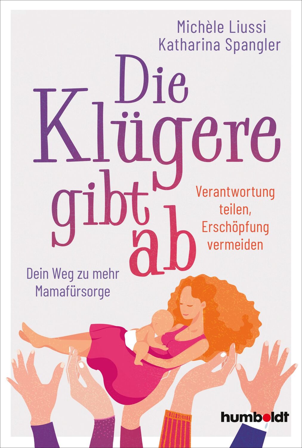 Cover: 9783842616660 | Die Klügere gibt ab | Michele Liussi (u. a.) | Taschenbuch | 224 S.