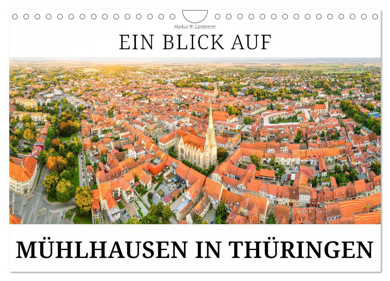 Cover: 9783383846731 | Ein Blick auf Mühlhausen in Thüringen (Wandkalender 2025 DIN A4...