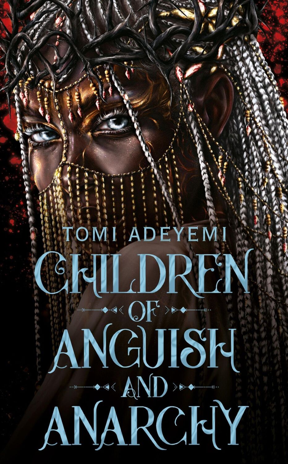 Cover: 9781035044443 | Children of Anguish and Anarchy | Tomi Adeyemi | Taschenbuch | 368 S.