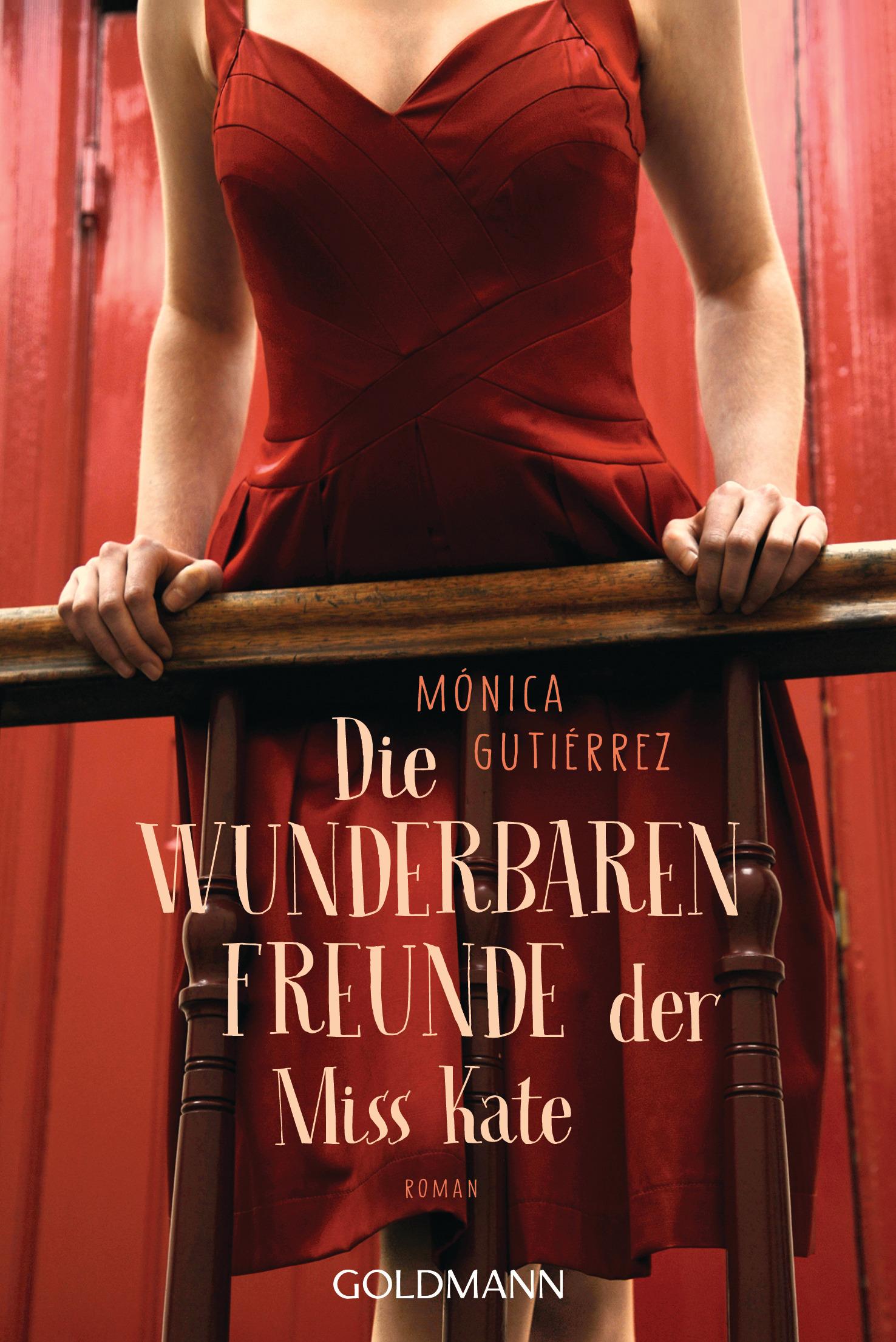 Cover: 9783442494880 | Die wunderbaren Freunde der Miss Kate | Roman | Mónica Gutiérrez