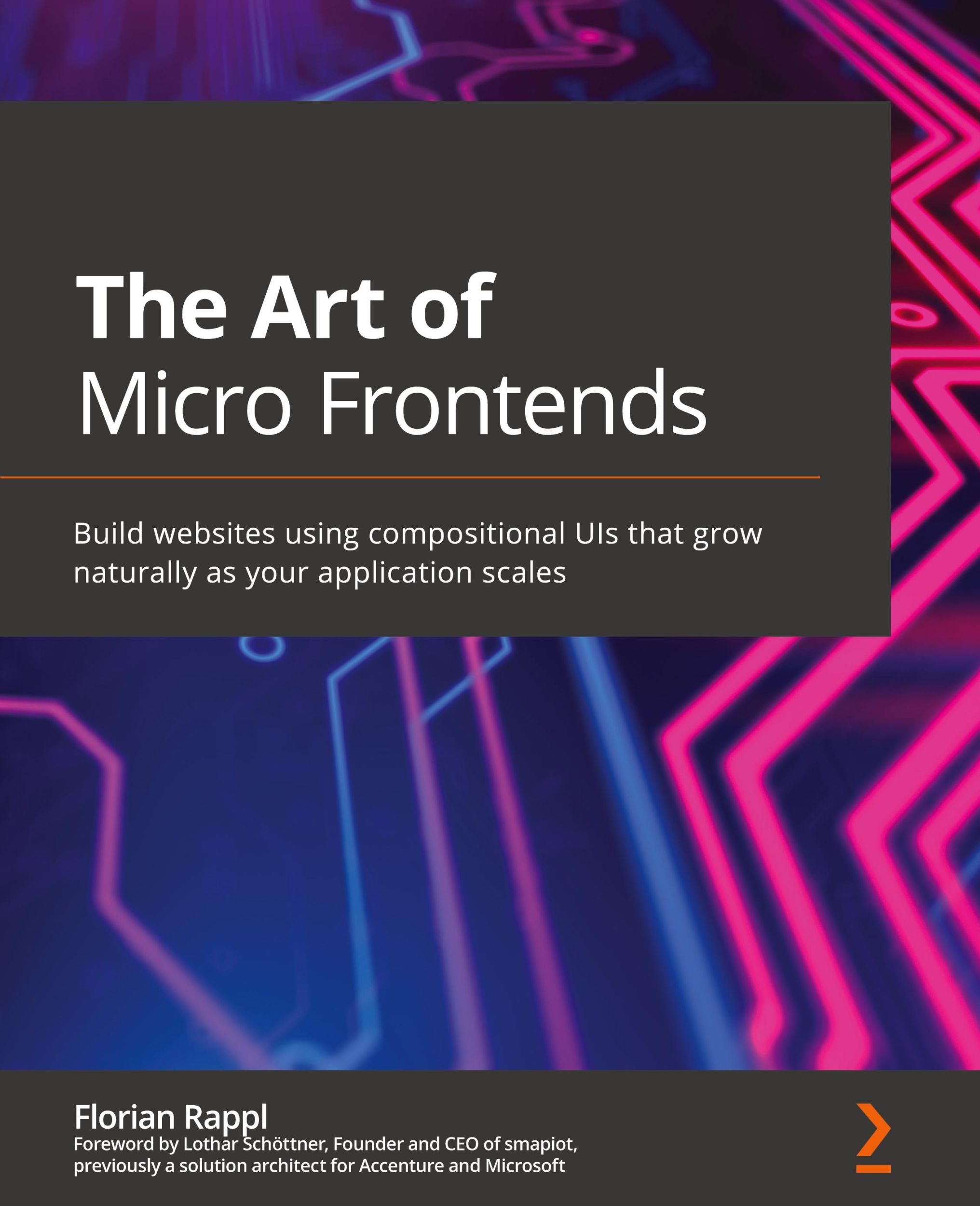 Cover: 9781800563568 | The Art of Micro Frontends | Florian Rappl | Taschenbuch | Englisch