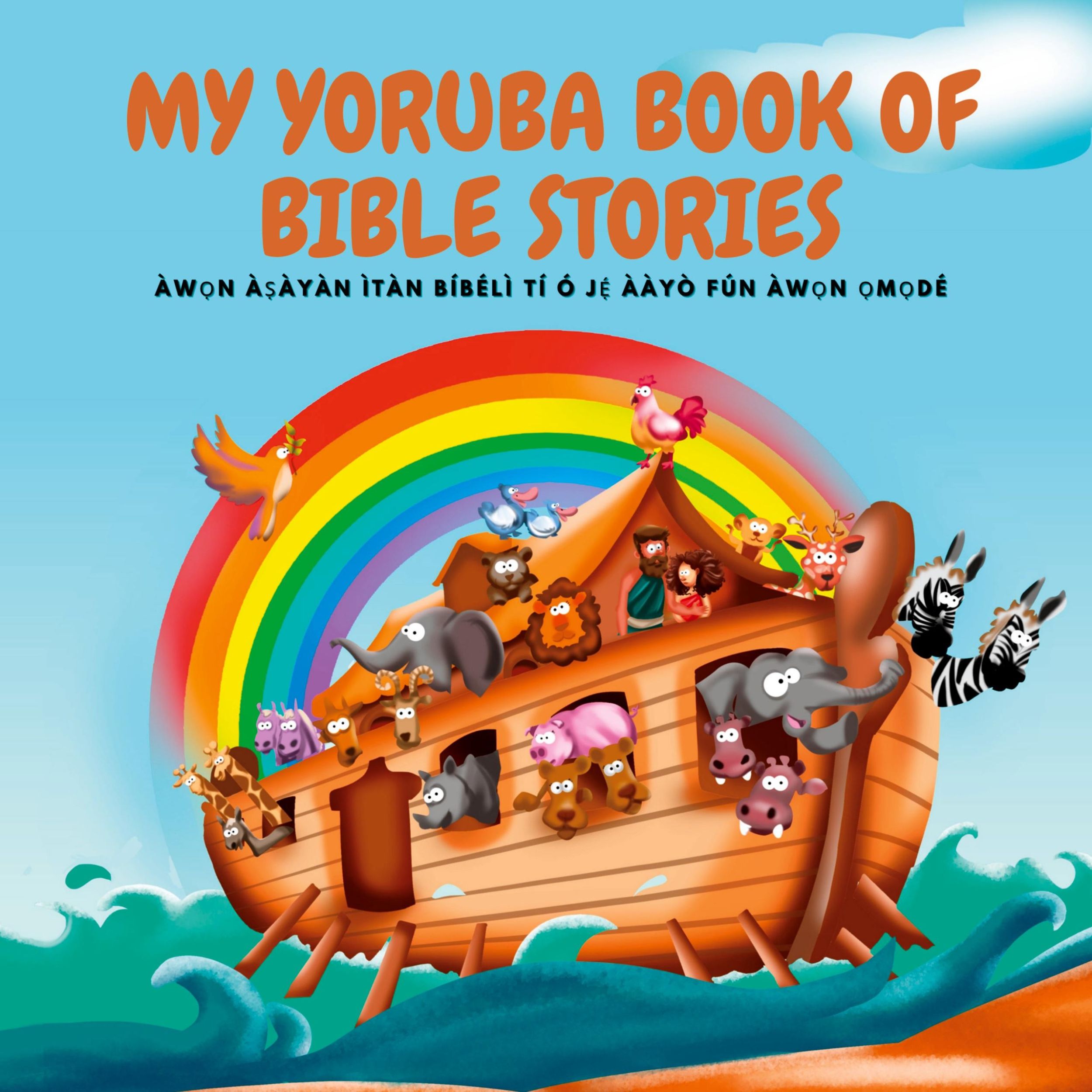 Cover: 9798986886022 | MY YORUBA BOOK OF BIBLE STORIES | Omo Randle | Taschenbuch | 2022