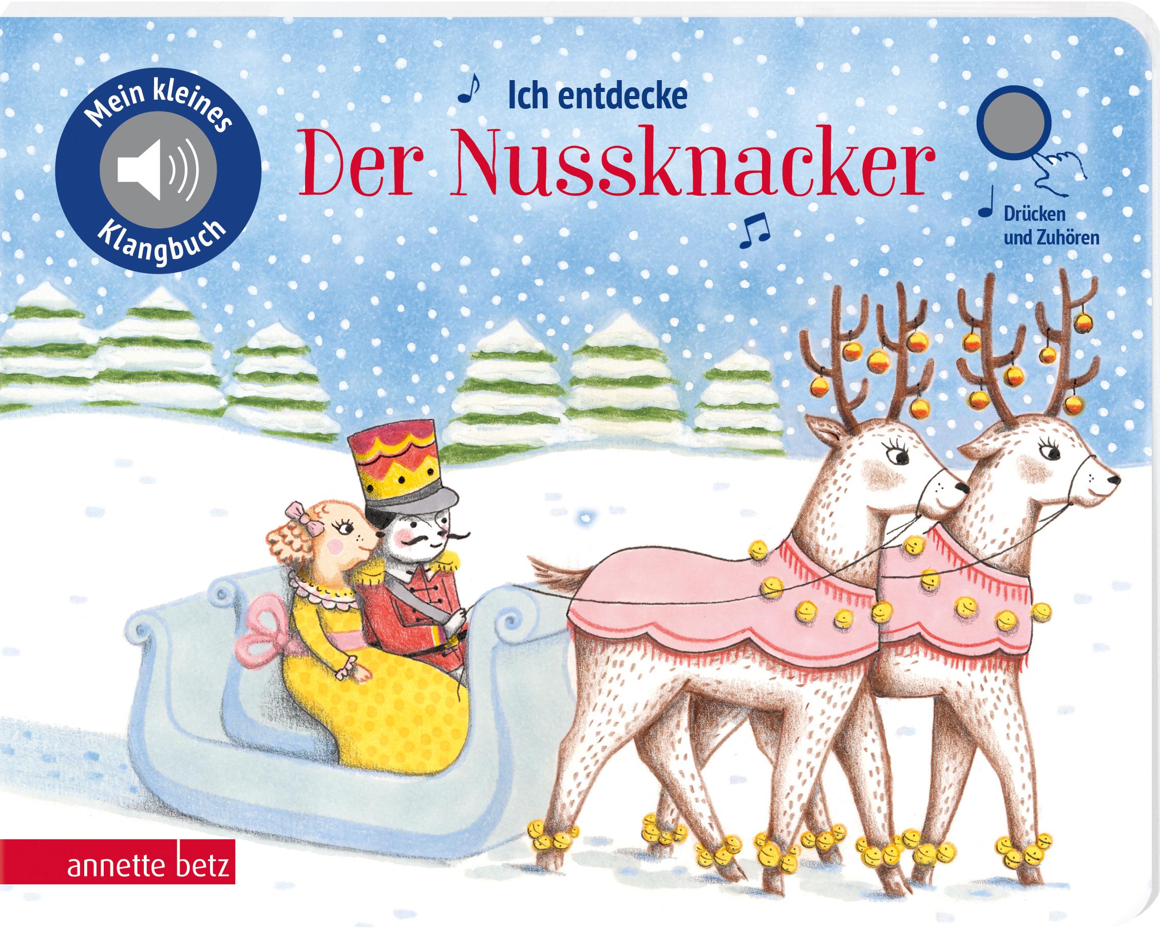 Cover: 9783219120417 | Ich entdecke Der Nussknacker (Mein kleines Klangbuch, Bd.) | Renon