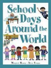 Cover: 9781525305603 | School Days Around the World (International) | Margriet Ruurs | Buch