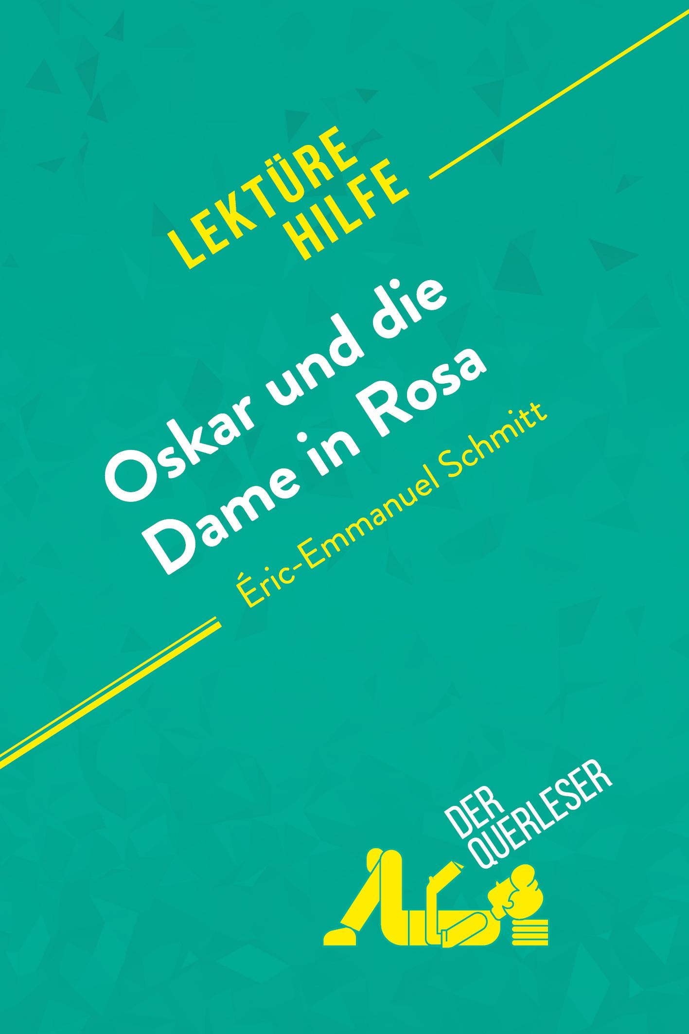 Cover: 9782808007221 | Oskar und die Dame in Rosa von Éric-Emmanuel Schmitt (Lektürehilfe)