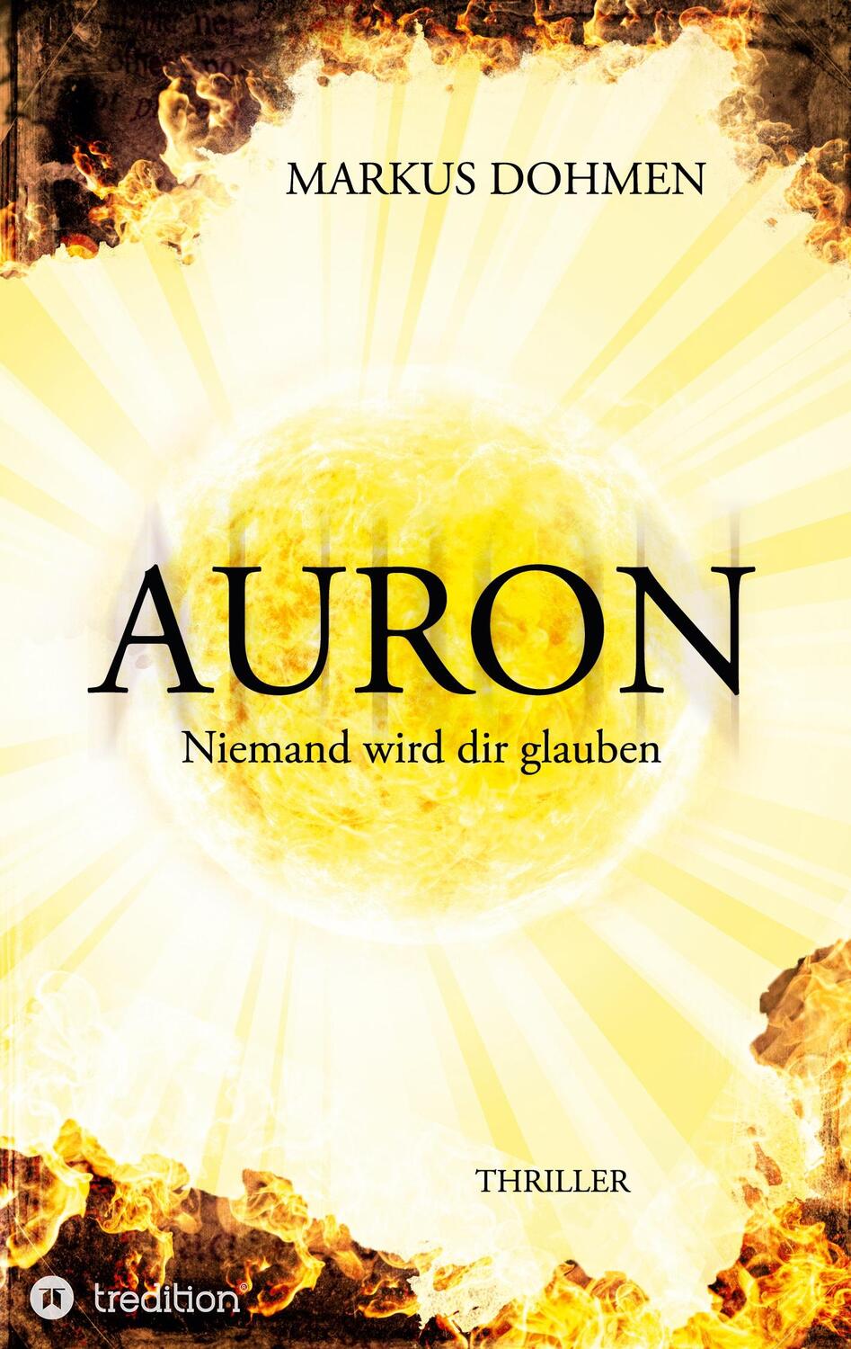 Cover: 9783347188129 | AURON | Niemand wird dir glauben | Markus Dohmen | Taschenbuch | 2020