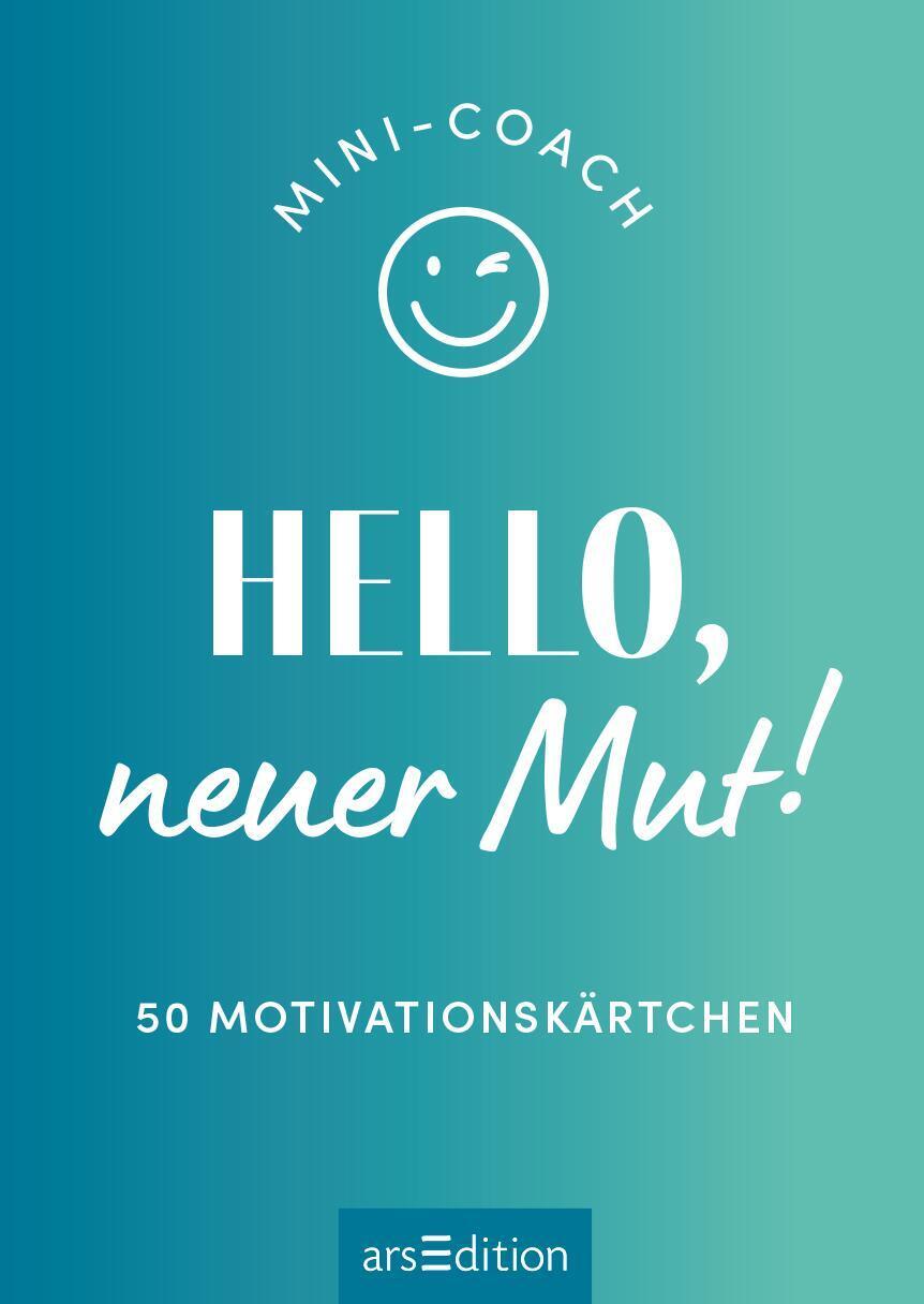 Bild: 9783845857695 | Mini-Coach. Hello, neuer Mut! | 50 Motivationskärtchen | Taschenbuch