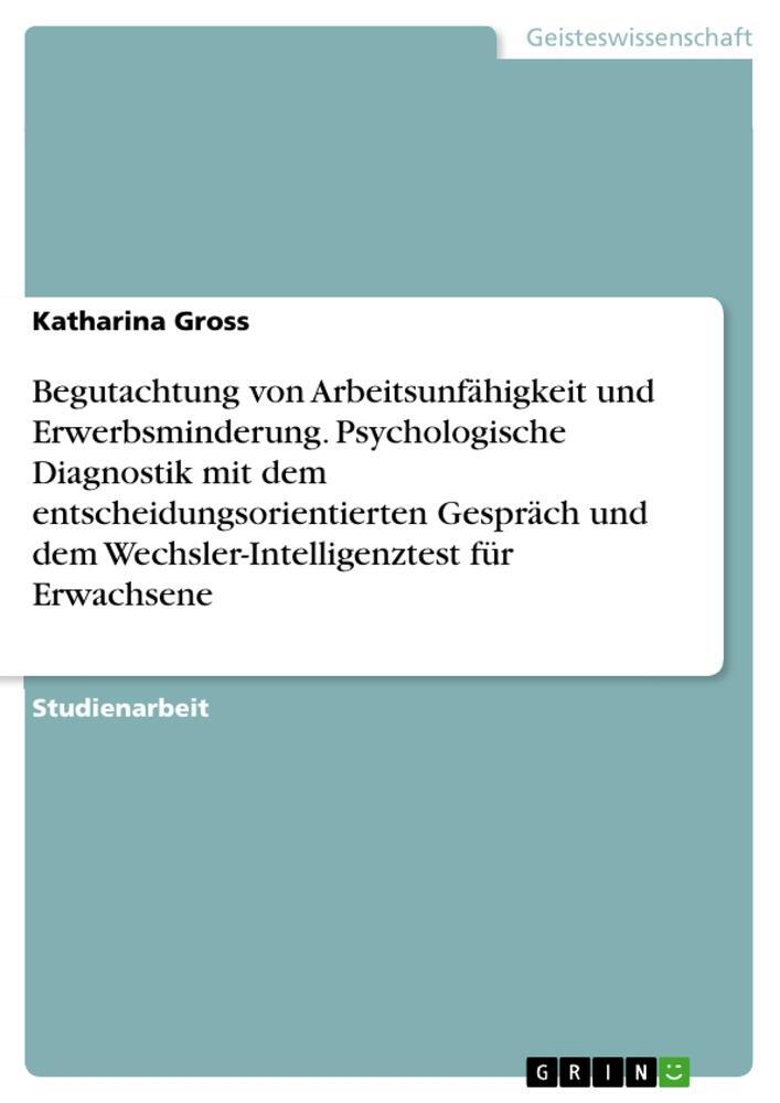 Cover: 9783346355850 | Begutachtung von Arbeitsunfähigkeit und Erwerbsminderung....