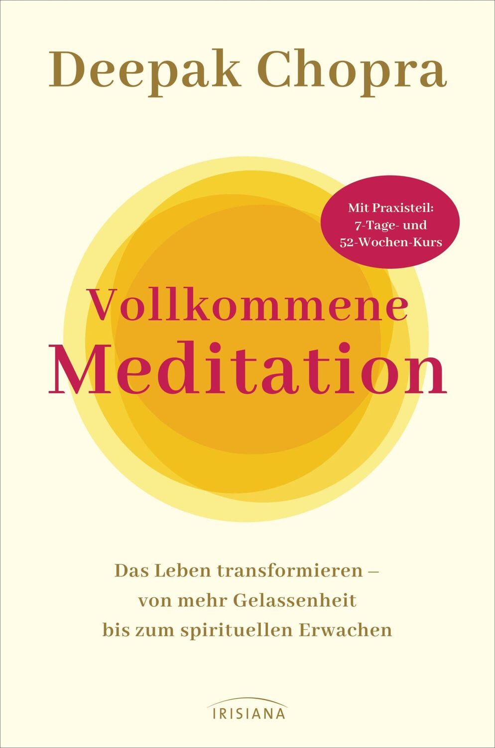 Cover: 9783424154122 | Vollkommene Meditation | Deepak Chopra | Buch | 272 S. | Deutsch