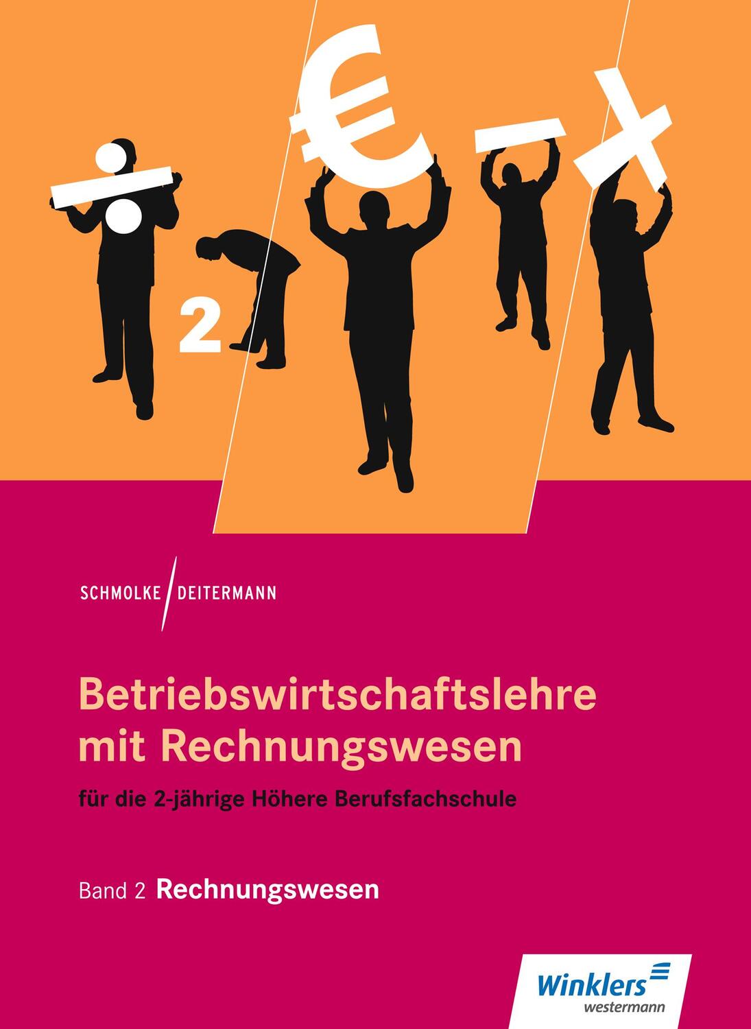 Cover: 9783804569669 | Betriebswirtschaftslehre mit Rechnungswesen 2. Für die 2-jährige...