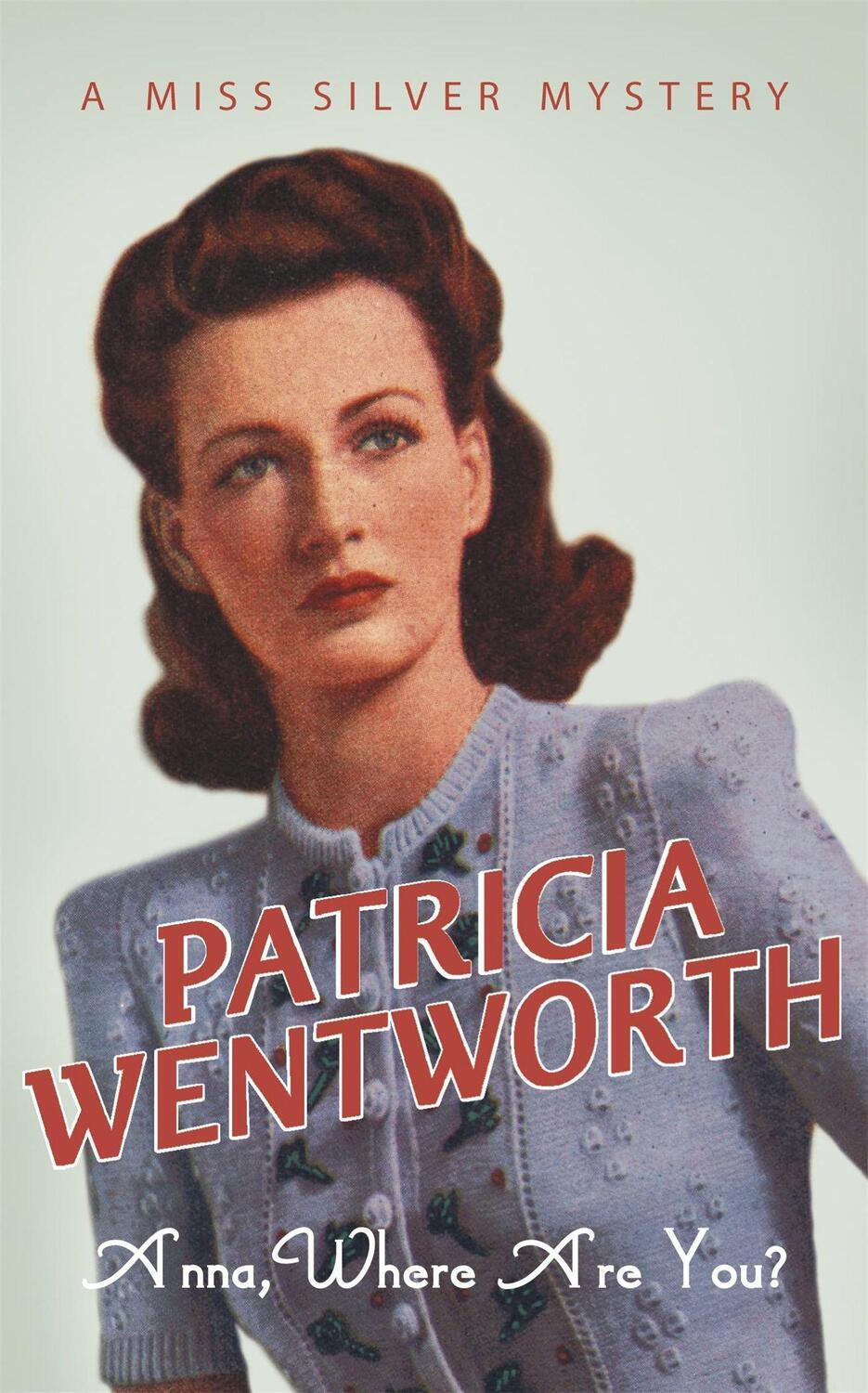 Cover: 9780340328187 | Anna, Where Are You? | Patricia Wentworth | Taschenbuch | Englisch