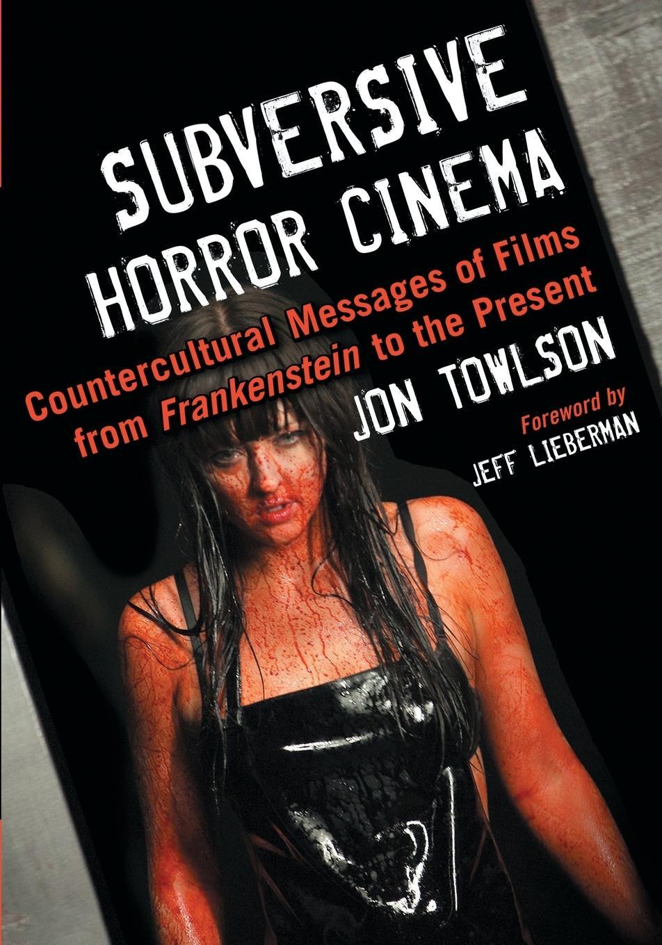 Cover: 9780786474691 | Subversive Horror Cinema | Jon Towlson | Taschenbuch | Paperback