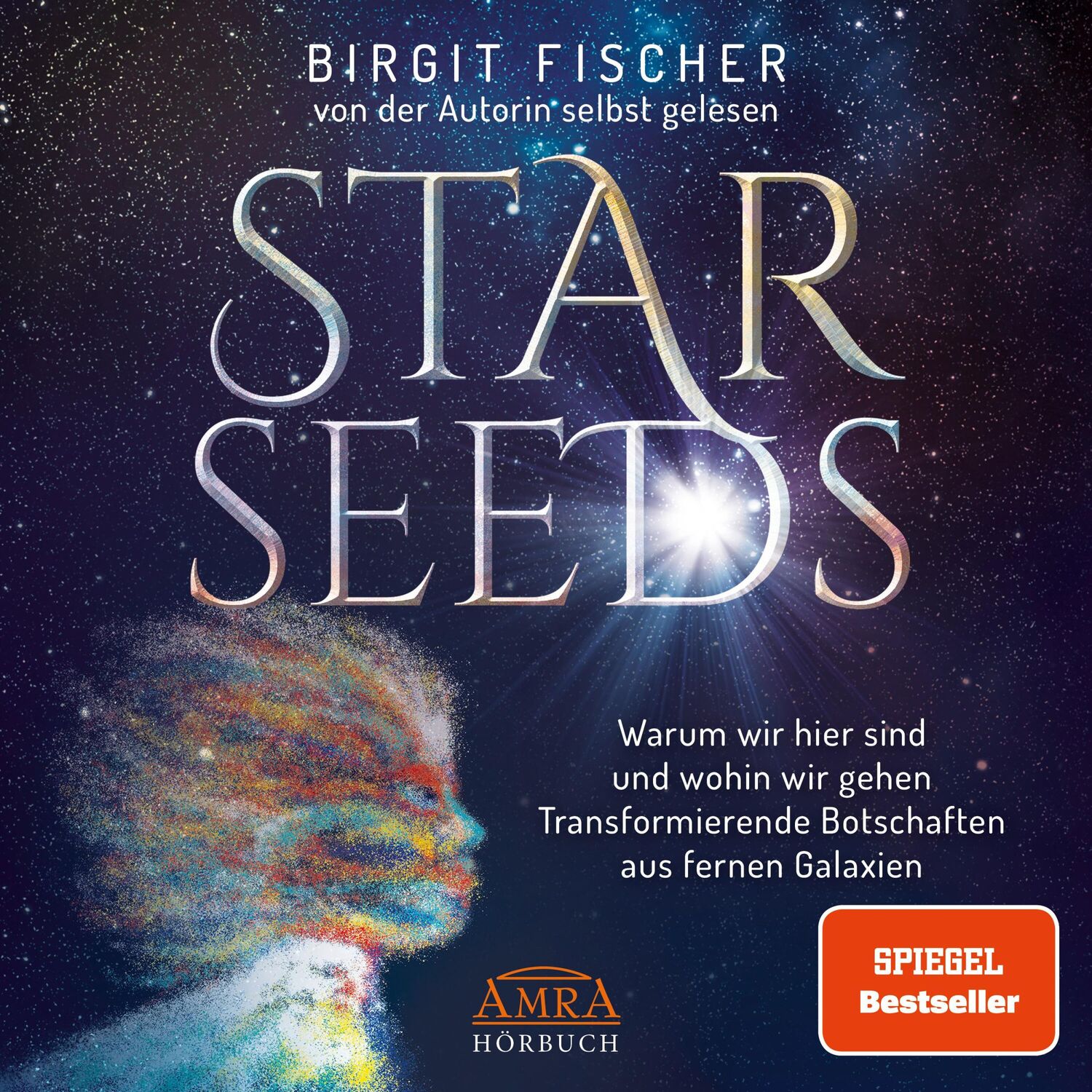 Cover: 9783954476794 | STAR SEEDS. Warum wir hier sind und wohin wir gehen....