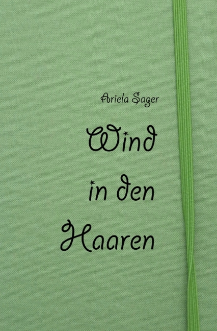 Cover: 9783737578448 | Wind in den Haaren | Ariela Sager | Taschenbuch | Deutsch | epubli