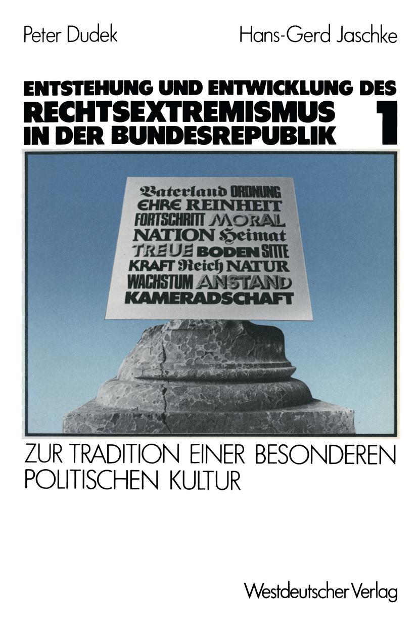 Cover: 9783531116686 | Entstehung und Entwicklung des Rechtsextremismus in der Bundesrepublik