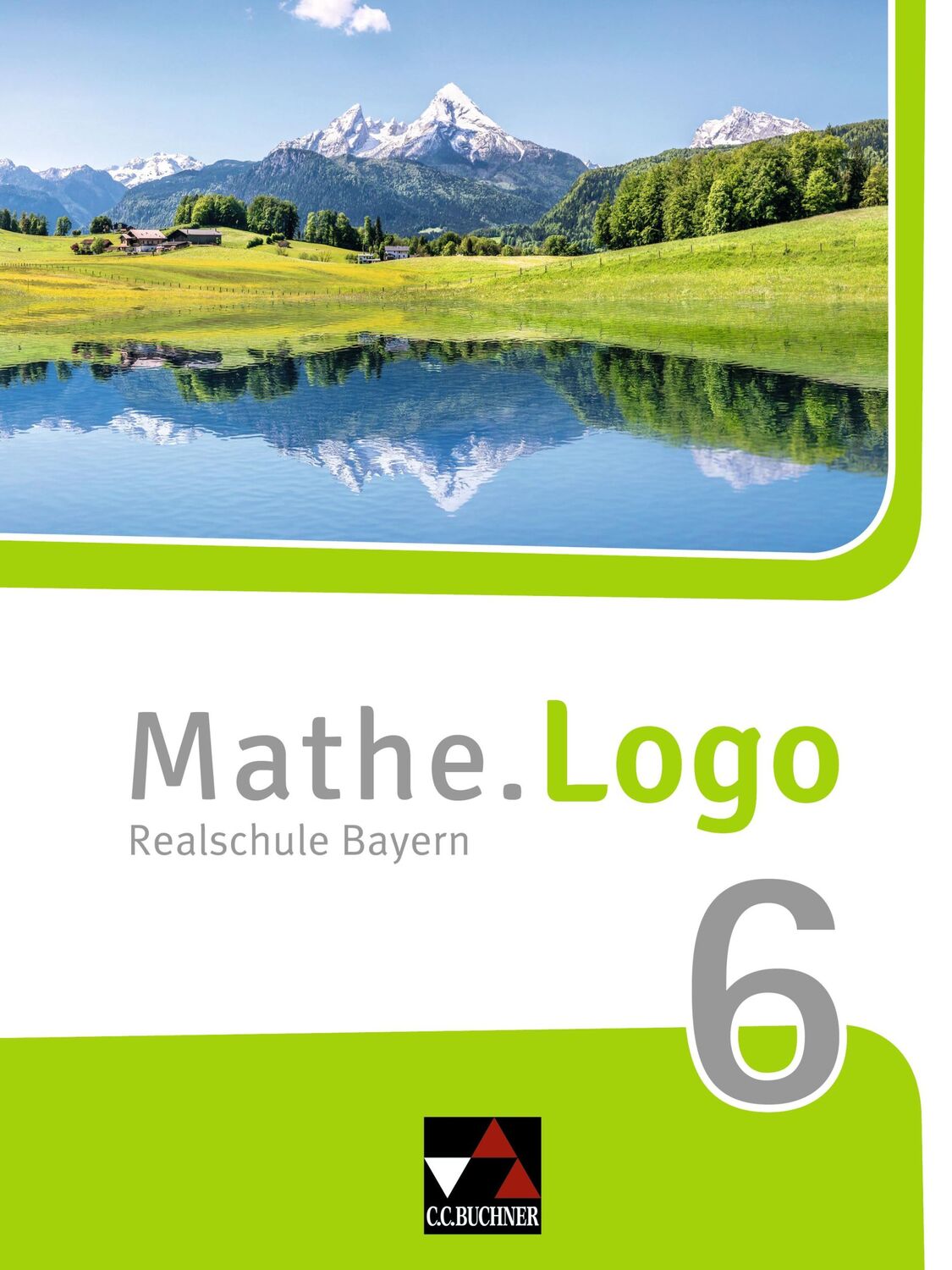 Cover: 9783661601069 | Mathe.Logo 6 Schülerband Neu Realschule Bayern | Realschule Bayern