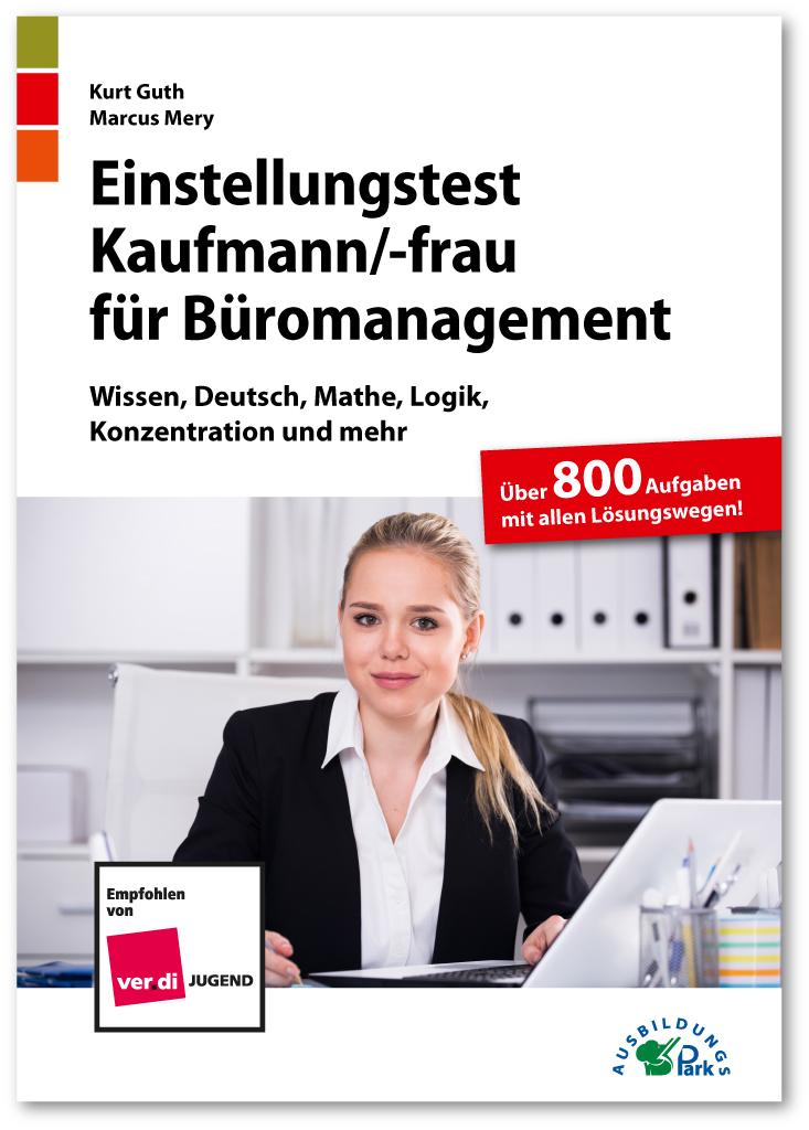 Cover: 9783956241079 | Einstellungstest Kaufmann / Kauffrau für Büromanagement | Guth (u. a.)