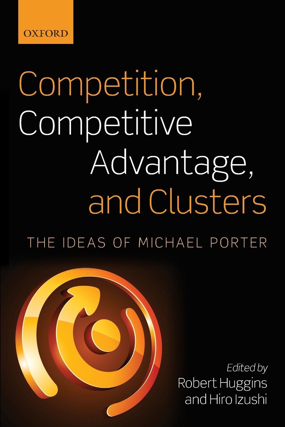 Cover: 9780199660421 | Competition, Competitive Advantage, and Clusters | Huggins (u. a.)