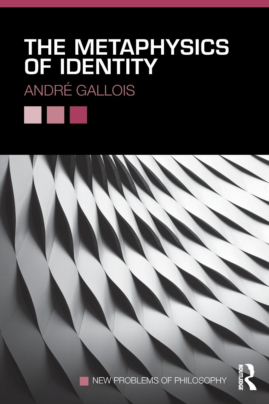 Cover: 9780415843430 | The Metaphysics of Identity | André Gallois | Taschenbuch | Englisch