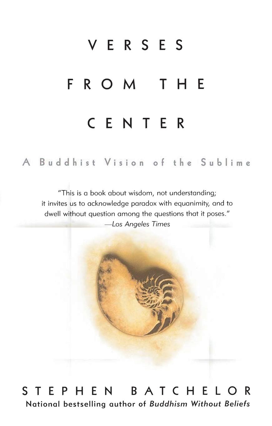 Cover: 9781573228763 | Verses from the Center | A Buddhist Vision of the Sublime | Batchelor