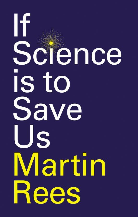 Cover: 9781509554201 | If Science is to Save Us | Martin Rees | Buch | 200 S. | Englisch