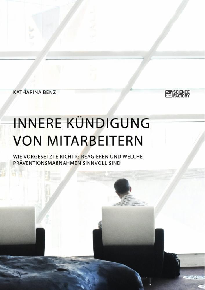 Cover: 9783956877902 | Innere Kündigung von Mitarbeitern. Wie Vorgesetzte richtig...