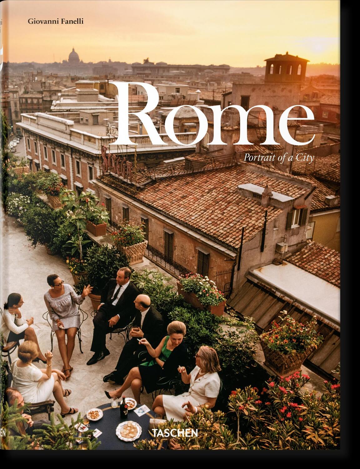 Cover: 9783836562713 | Rome. Portrait of a City | Giovanni Fanelli | Buch | GER, Hardcover