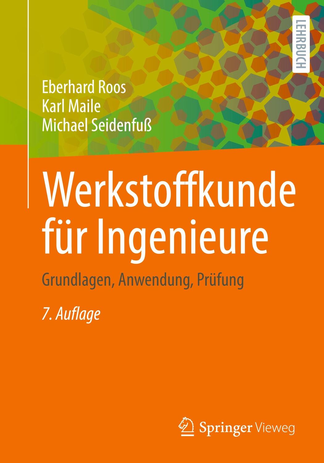 Cover: 9783662647318 | Werkstoffkunde für Ingenieure | Grundlagen, Anwendung, Prüfung | Buch