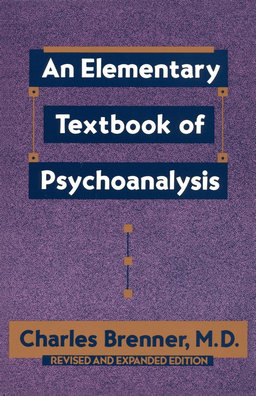 Cover: 9780385098847 | An Elementary Textbook of Psychoanalysis | Charles Brenner | Buch