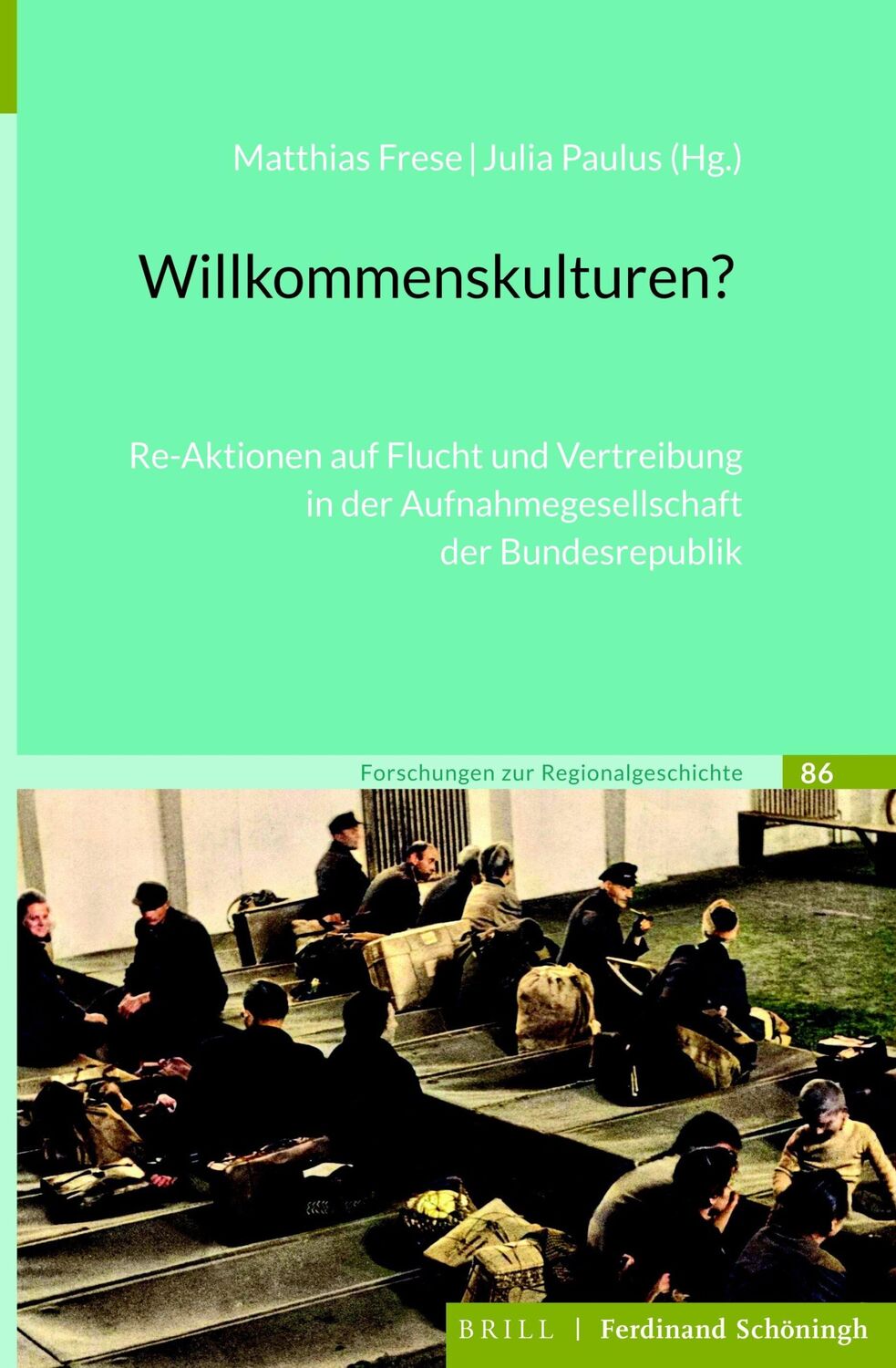 Cover: 9783506705174 | Willkommenskulturen? | Matthias Frese | Buch | VIII | Deutsch | 2021