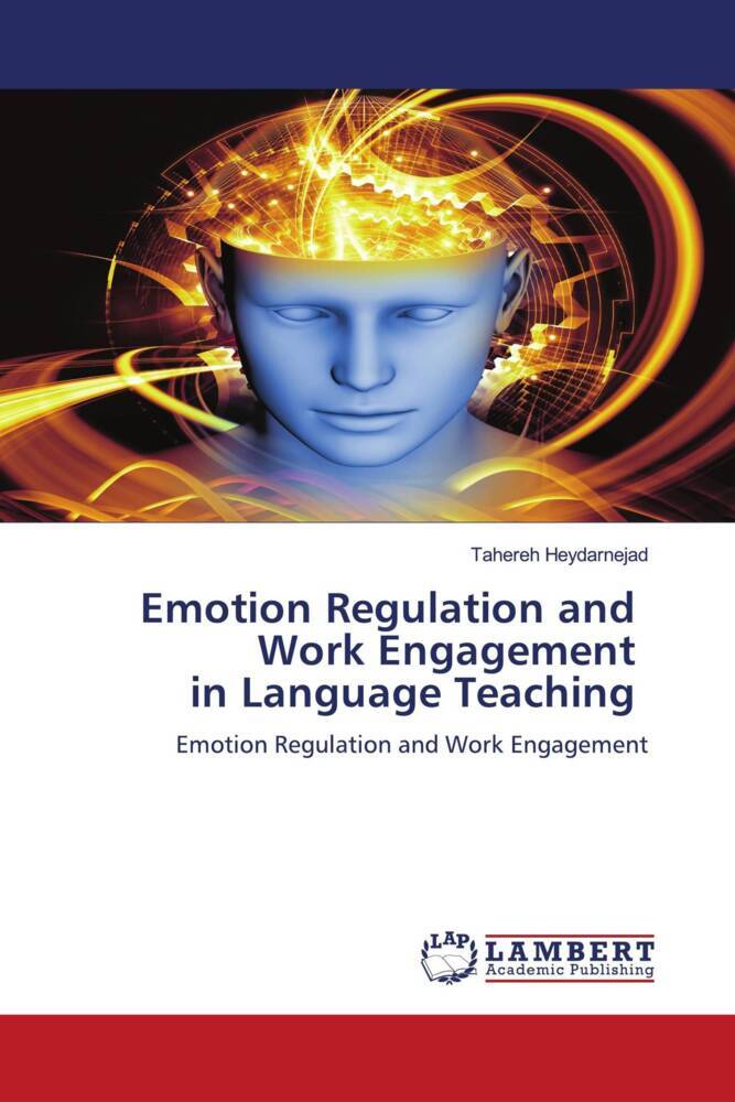 Cover: 9786204204376 | Emotion Regulation and Work Engagement in Language Teaching | Buch