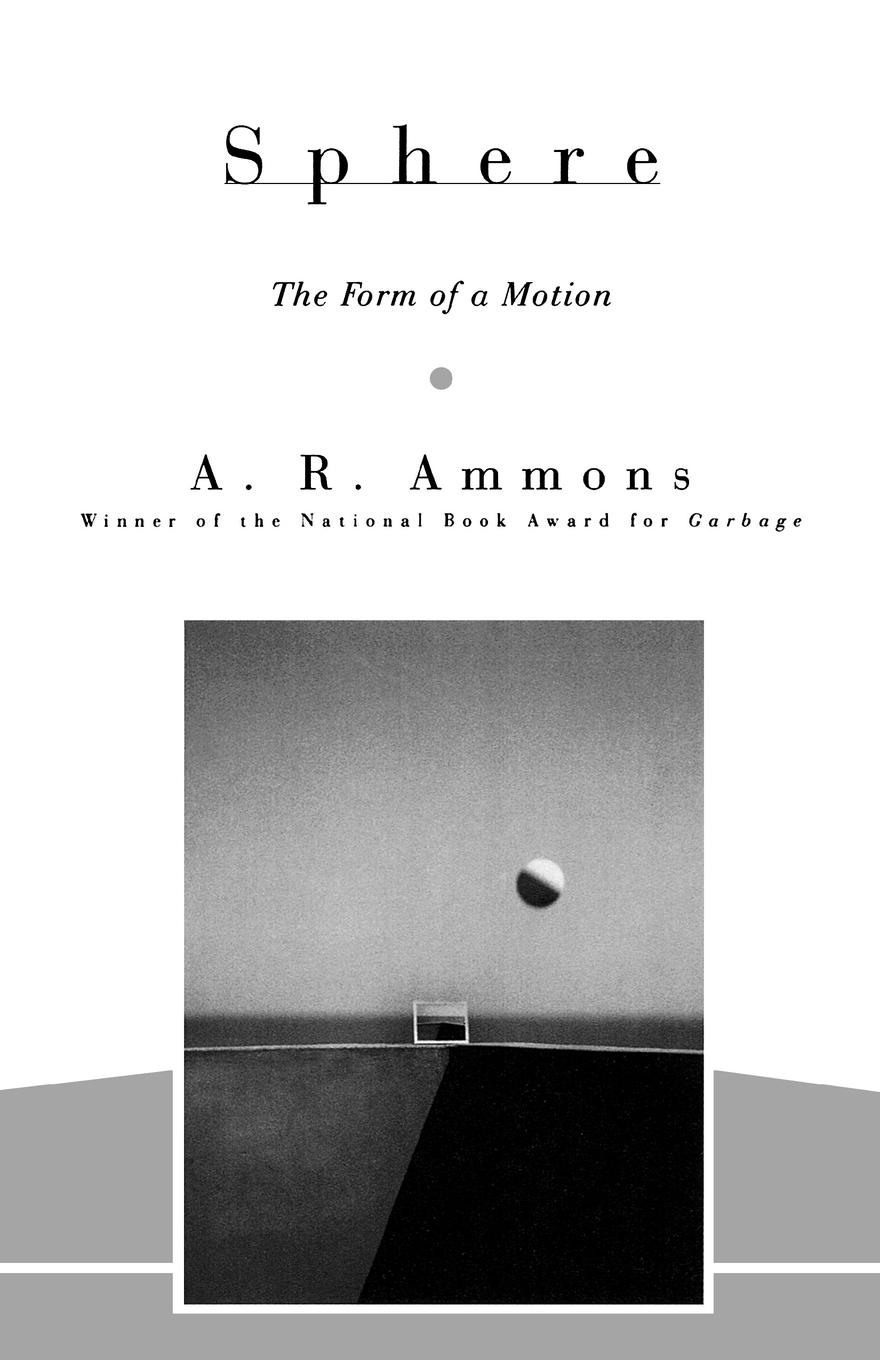 Cover: 9780393313109 | Sphere | The Form of a Motion | A. R. Ammons | Taschenbuch | Englisch