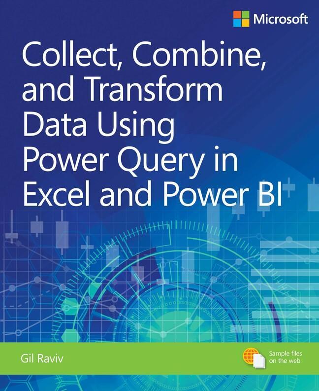 Cover: 9781509307951 | Collect, Transform and Combine Data using Power BI and Power Query...