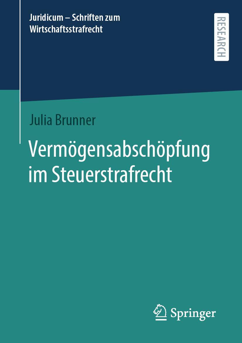 Cover: 9783658416225 | Vermögensabschöpfung im Steuerstrafrecht | Julia Brunner | Taschenbuch