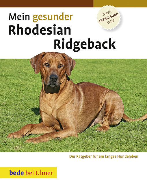 Cover: 9783800167838 | Mein gesunder Rhodesian Ridgeback | Topfit, kerngesund, aktiv | Buch