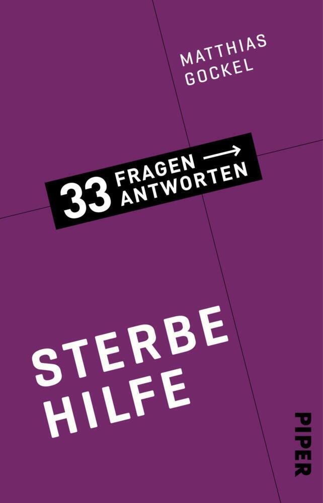 Cover: 9783492317207 | Sterbehilfe | 33 Fragen - 33 Antworten | Matthias Gockel | Taschenbuch